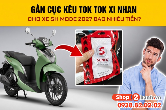 Gắn cục kêu tok tok xi nhan cho xe sh mode 2027 bao nhiêu tiền - 1