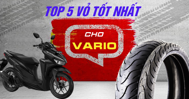 Top 5 vỏ lốp cho xe Vario bán chạy nhất Shop2banh năm 2025