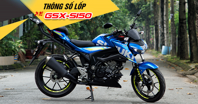 Thông số lốp xe GSX-S150 bao nhiêu? Nên thay vỏ nào phù hợp?