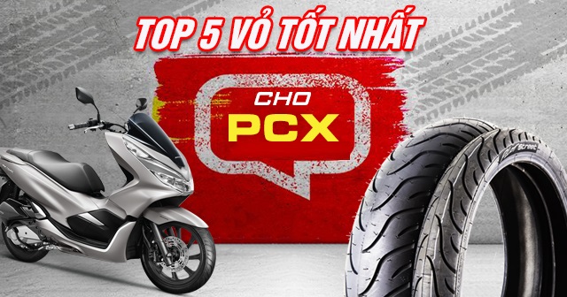 Top 5 vỏ xe PCX bán chạy nhất Shop2banh năm 2025