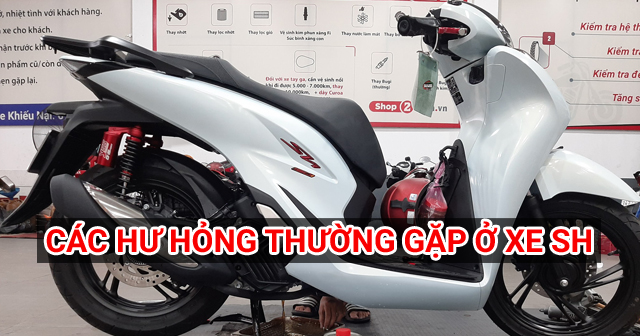 Các hư hỏng thường gặp trên xe SH và cách khắc phục