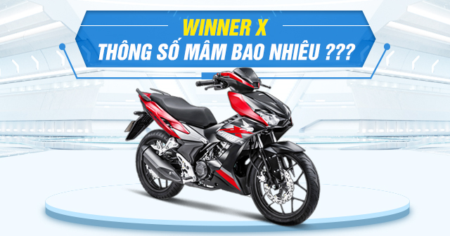 Thông số mâm zin Winner X là bao nhiêu?