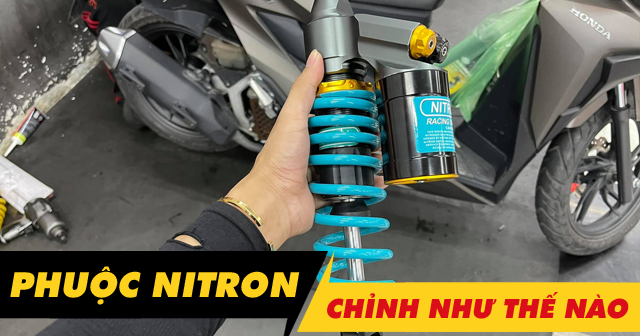 Cách chỉnh phuộc sau Nitron bình dầu cho Vario 160