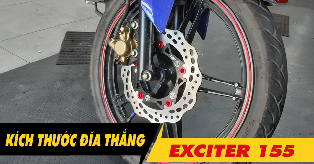 Kích thước đĩa thắng trước sau Exciter 155 bao nhiêu? Thay loại nào phù hợp?