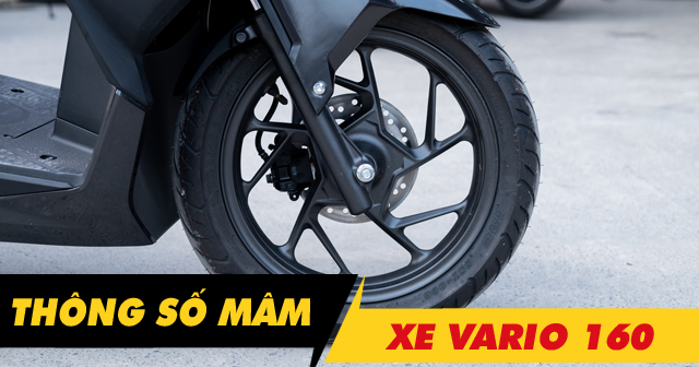 Thông số mâm zin Vario 160 là bao nhiêu? 