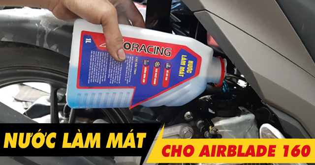 Top nước làm mát tốt nhất cho Honda AirBlade 160