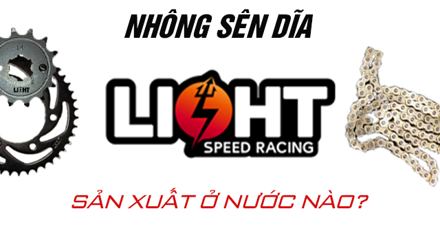 Nhông sên dĩa Light Speed Racing sản xuất ở nước nào?