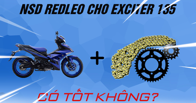 Nhông sên dĩa Redleo cho Exciter 135 dùng có tốt không?