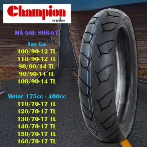 Vỏ xe Champion SHR67 chính hãng 110/90-12