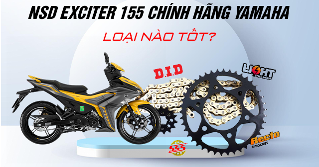 Nhông sên dĩa Exciter 155 chính hãng Yamaha loại nào tốt?