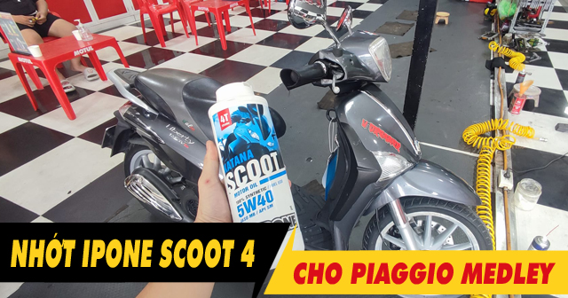 Piaggio Medley thay nhớt ipone Katana Scoot 5W40 chạy máy có êm không?                                                                                                                                                                                                                                