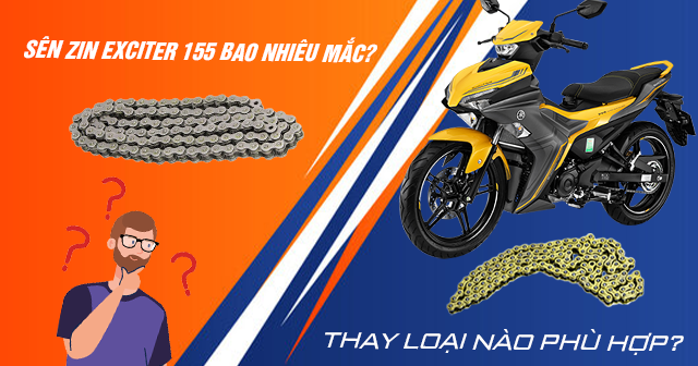 Sên zin Exciter 155 bao nhiêu mắc? Nên thay loại nào phù hợp?