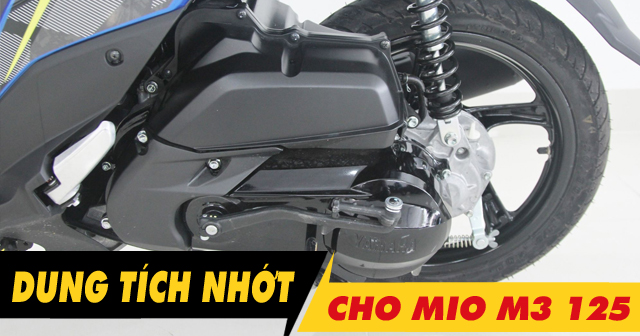 Dung tích nhớt xe Mio M3 125 bao nhiêu lít? Thay nhớt nào phù hợp?
