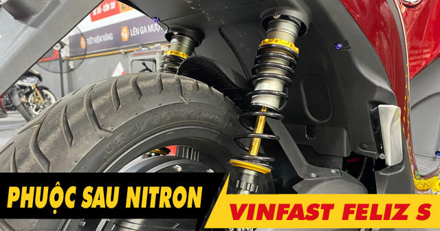 Phuộc Nitron cho xe điện Vinfast Feliz S loại nào chạy nhún êm nhất?