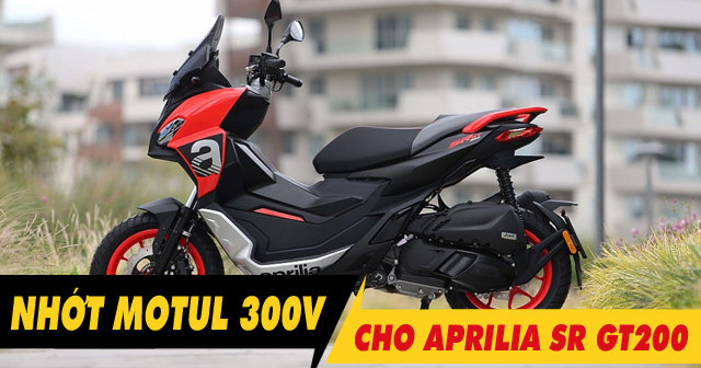 Xe tay ga Aprilia SR GT 200 thay nhớt Motul 300V có được không? 