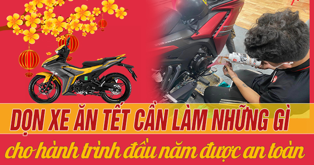 Dọn xe ăn Tết cần làm những gì cho hành trình đầu năm mới an toàn 
