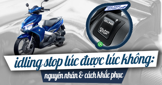 Idling Stop Lúc Được Lúc Không: Nguyên Nhân Và Cách Khắc Phục | Shop2Banh.Vn