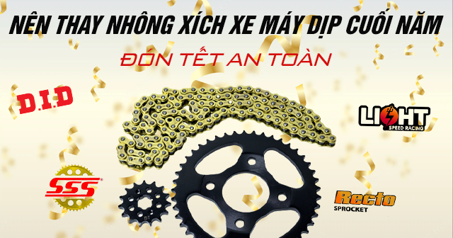 Nên thay nhông xích xe máy dịp cuối năm đón tết an toàn