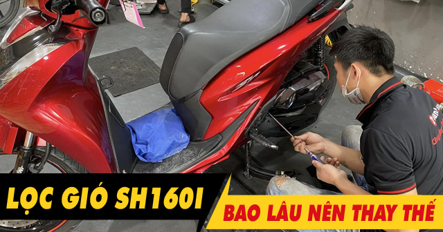 Lọc gió SH160i bao lâu thì nên thay 1 lần? Giá bao nhiêu?