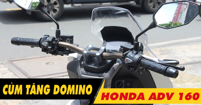 Tổng hợp cùm tăng tốc Domino cho xe Honda ADV 160 mới nhất hiện nay