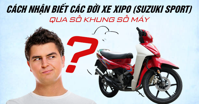Giá Xe Suzuki Sport Cách Phân Biệt Các đời Xe Suxipo
