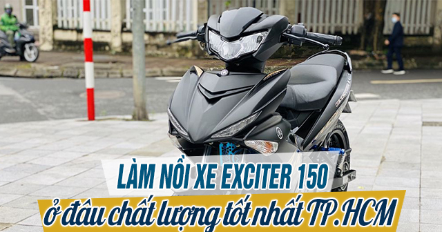Làm nồi Exciter 150 ở đâu chất lượng tốt nhất TP.HCM?