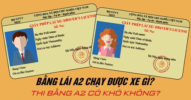 Bằng lái A2 chạy được xe gì? Thi bằng A2 có khó không?