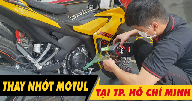Thay nhớt Motul chính hãng ở đâu uy tín tại TPHCM?