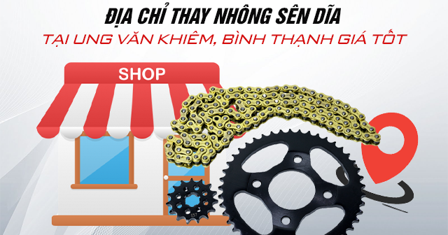 Địa chỉ thay nhông sên dĩa tại Ung Văn Khiêm, Bình Thạnh chính hãng giá tốt