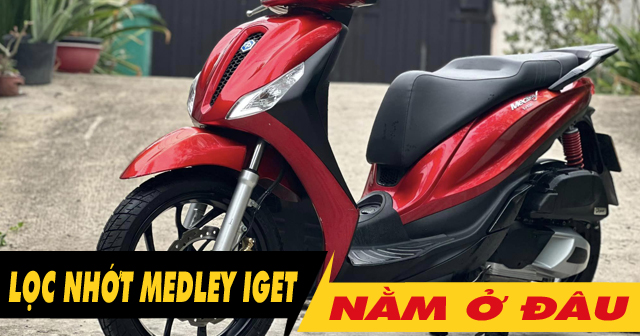 Lọc nhớt Piaggio Medley iGet nằm ở đâu? Bao lâu nên thay lọc nhớt?