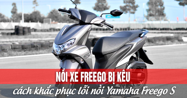 Nồi xe Freego bị kêu và cách khắc phục lỗi nồi Yamaha Freego S 