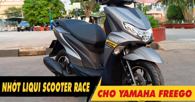 Xe Freego S đi nhớt Liqui Moly Scooter Race chạy có êm máy không?