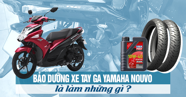 Bảo dưỡng xe tay ga Yamaha Nouvo là làm những gì?