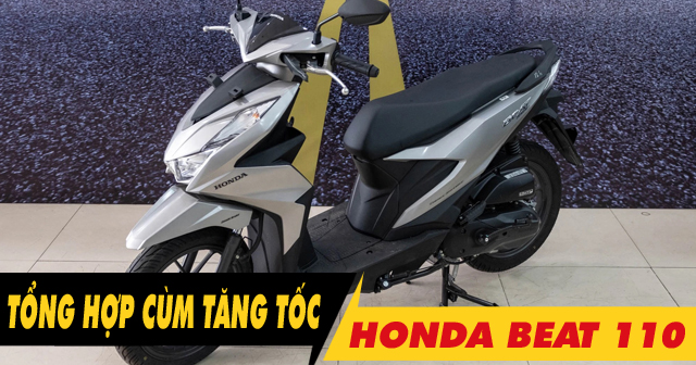 Tổng hợp cùm tăng tốc Domino cho xe Beat 110 mới nhất hiện nay