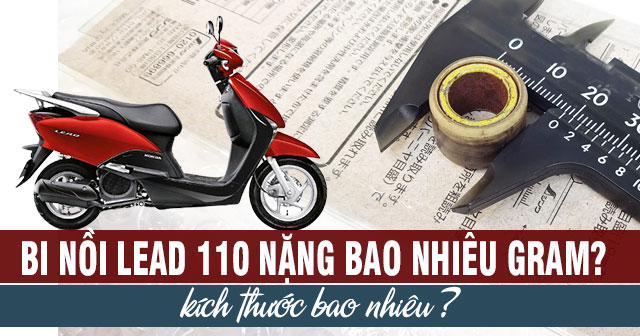 Bi nồi Lead 110 nặng bao nhiêu gram? Kích thước bao nhiêu?