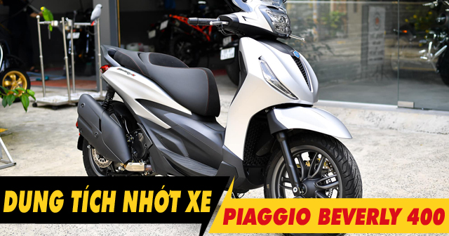Dung tích nhớt xe Piaggio Beverly 400 bao nhiêu lít? Thay nhớt loại nào tốt nhất?