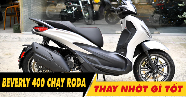 Xe Piaggio Beverly 400 chạy roda thì thay nhớt máy như thế nào?