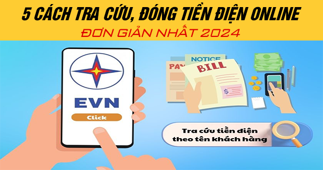 5 cách tra cứu, đóng tiền điện online đơn giản nhất 2024