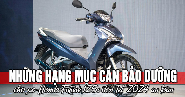 Những hạng mục cần bảo dưỡng xe Honda Future 125 Fi đón Tết 2025 an toàn