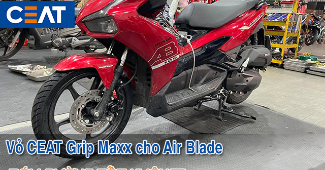 Vỏ CEAT Gripp Max cho xe Air Blade có bám đường tốt không? 