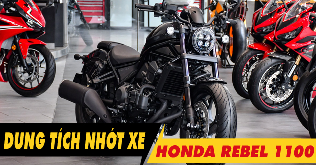 Dung tích nhớt xe mô tô Honda Rebel 1100 bao nhiêu lít?