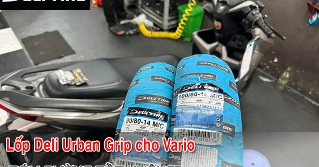 Xe Vario 160 thay vỏ Deli Urban Grip có bám đường tốt không? 