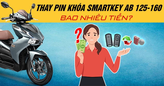 Thay pin chìa khóa Smartkey AB 125-160 bao nhiêu tiền?