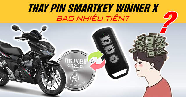 Thay pin chìa khóa Smartkey Winner X bao nhiêu tiền?