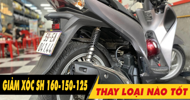 Thay phuộc nhún giảm xóc sau xe SH 160i-150i-125i giá bao nhiêu? 