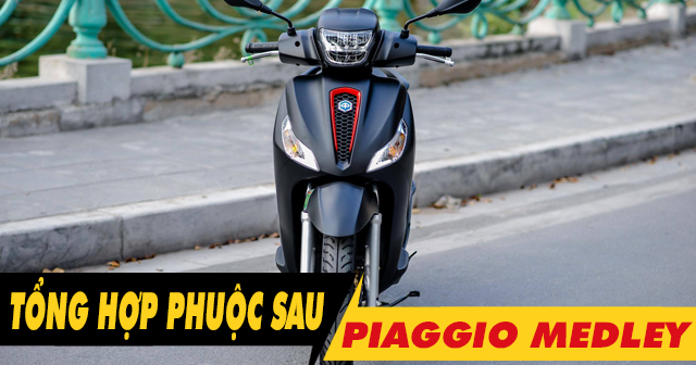 Tổng hợp phuộc sau xe Piaggio Medley nhún êm đẹp mới nhất 2025