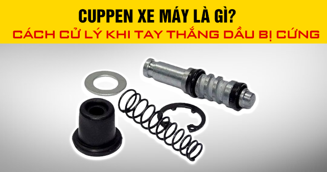 Cuppen xe máy là gì? Cách xử lý khi tay thắng dầu bị cứng