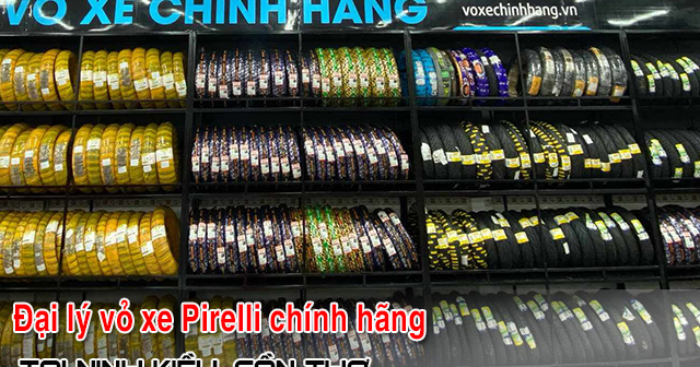 Đại lý vỏ lốp xe Pirelli tại Cần Thơ chính hãng giá tốt