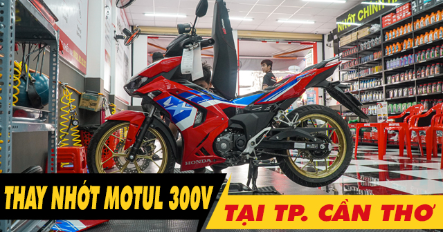 Nhớt Motul 300V nên mua ở đâu chính hãng tại Cần Thơ?