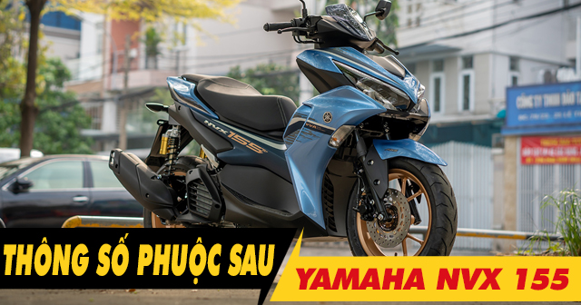 Thông số phuộc sau NVX 155 cao bao nhiêu? Thay loại nào tốt?